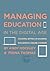 Managing Education in the Digital Age