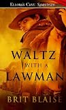 Waltz with a Lawman