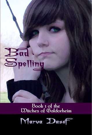 Bad Spelling (Witches of Galdorheim, #1)