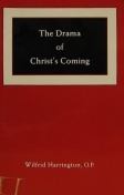 The Drama of Christ's Coming (Paperback)