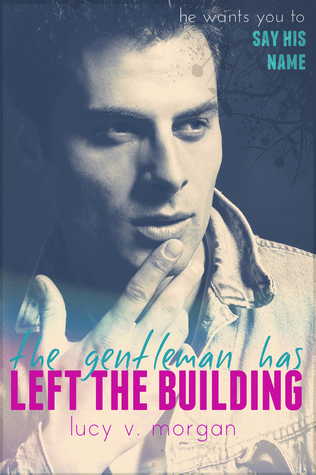 The Gentleman Has Left The Building (Kindle Edition)