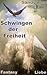 Schwingen der Freiheit (German Edition)
