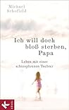 Ich will doch blo...