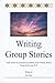 Writing Group Stories