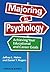 Majoring in Psychology: Ach...