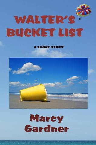 Walter's Bucket List