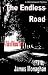 The Endless Road