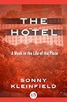 The Hotel by Sonny Kleinfield