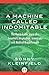 A Machine Called Indomitable by Sonny Kleinfield