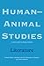Human-Animal Studies: Liter...