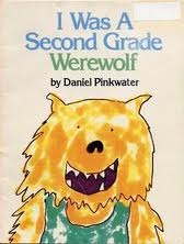 I Was a Second Grade Werewolf