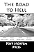 The Road to Hell