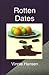 Rotten Dates (Carol Sabala Mystery #3)