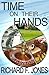 Time on their Hands by Richard F. Jones