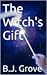 The Witch's Gift