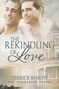 The Rekindling of Love (Innkeeper #1)