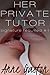 Her Private Tutor (Signature Required, Part 1)