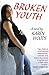 Broken Youth by Karen  Woods