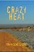 Crazy Heat
