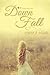 Down Fall by Suzanne D. Williams