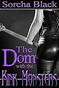 The Dom with the Kink Monsters