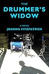 The Drummer's Widow by Joanna FitzPatrick