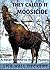 They Called It Moosicide: A Denali Hawthorne Alaska Mystery