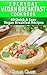 Simple Vegan Breakfast Cookbook 40 Quick & Easy Vegan Breakfast Recipes