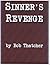 Sinner's Revenge by Bob Thatcher