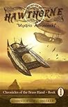 Hawthorne: Chronicles of the Brass Hand ~ Mystirio Astronomiki