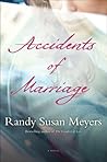 Accidents of Marriage by Randy Susan Meyers