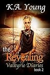 The Revealing by K.A. Young