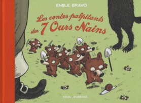 Les contes palpitants des 7 Ours Nains