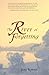 The River of Forgetting: A Memoir of Healing from Sexual Abuse