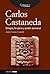 Carlos Castaneda. Drogas, brujería y poder personal. (Conocer a...) (Spanish Edition)