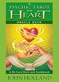 The Psychic Tarot for the Heart Oracle Deck: A 65-Card Deck and Guidebook