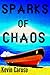 Sparks of Chaos (Sparks, #1)