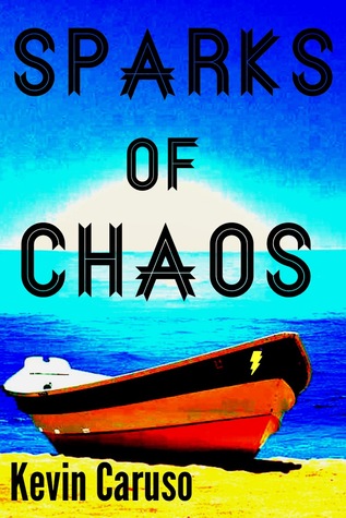 Sparks of Chaos (Sparks, #1)