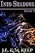 Into Shadows (Book 1)