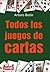 Todos los juegos de cartas