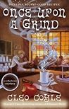 Once Upon a Grind (Coffeehouse Mystery, #14) Book cover for Once Upon a Grind (Coffeehouse Mystery, #14)