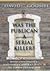 Was the Publican a Serial Killer by David Coombe