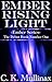 Ember Rising Light (Ember, #1)