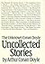 Uncollected Stories: The Unknown Conan Doyle