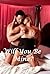 Will You Be Mine? (contemporary erotic romance, erotica)