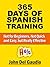 365 Days of Spanish Training by John Del Gaudio