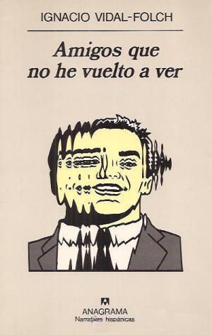 Amigos que no he vuelto a ver