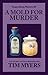 A Mold for Murder (Soapmaking Mystery #3)