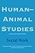 Human-Animal Studies: Socia...
