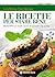 Le ricette per stare bene